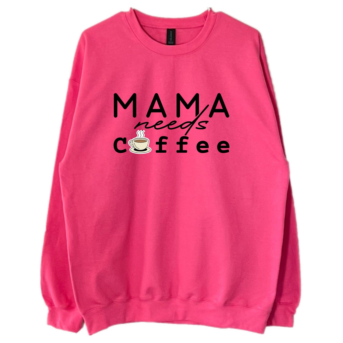Mama Needs Coffee Crewneck
